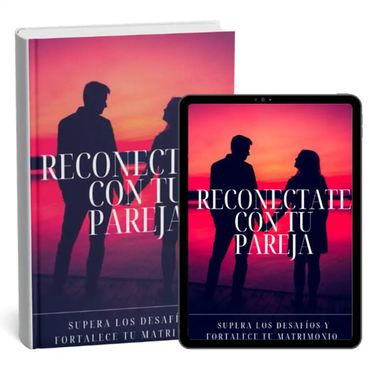 Reconectate Con Tu Pareja